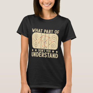 Camiseta What Part Of Hockey Don't You Understand Hockey Pl