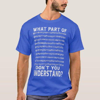 Camiseta What Part Of Music Don't You Understand Musician M