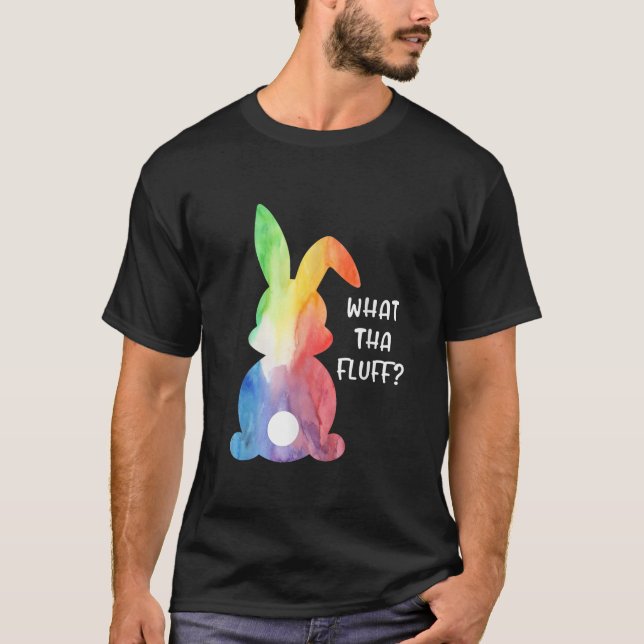 Camiseta What Tha Fluff Funny Tie Dye Easter Bunny Egg Hunt (Frente)