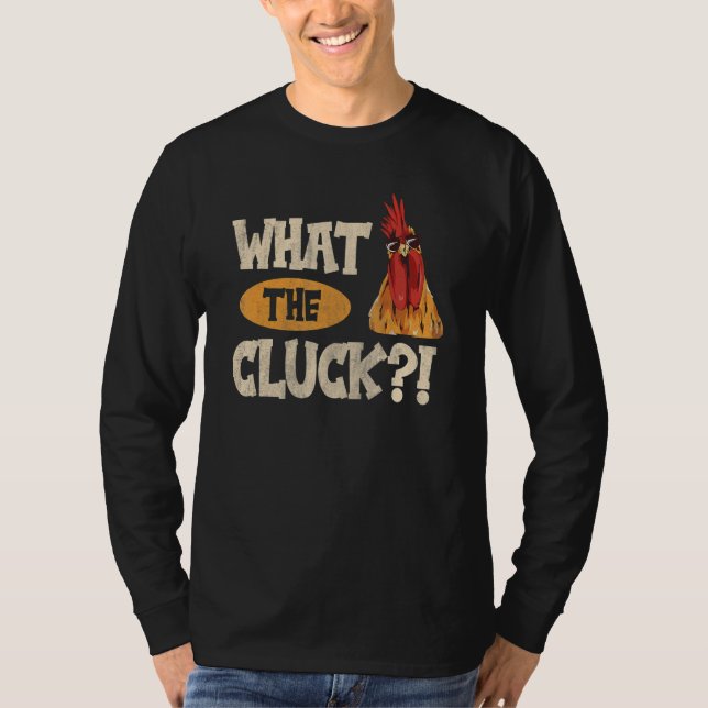 Camiseta What the cluck  for a Poultry Farmer Breeder (Frente)