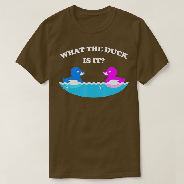 Camiseta What The Duck Is It Baby Gender Reveal Party  (Frente do Design)