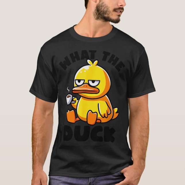 Camiseta What The Duck Owner I Love Ducks Lover Funny Rubbe (Frente)