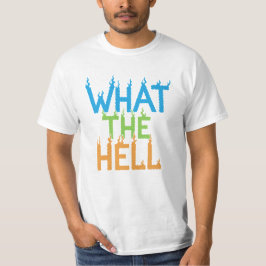 Camiseta What The Hell Flame Typography