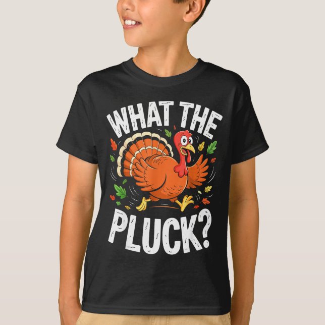 Camiseta What The Pluck Shirt Adult Men Women Turkey Thanks (Frente)