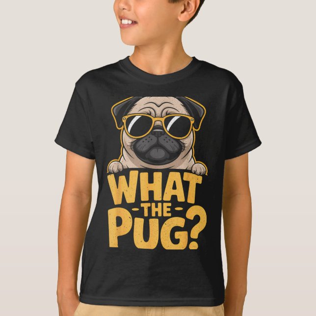 Camiseta What The Pug For Kids Boys Funny Dog Lover Pun  (Frente)