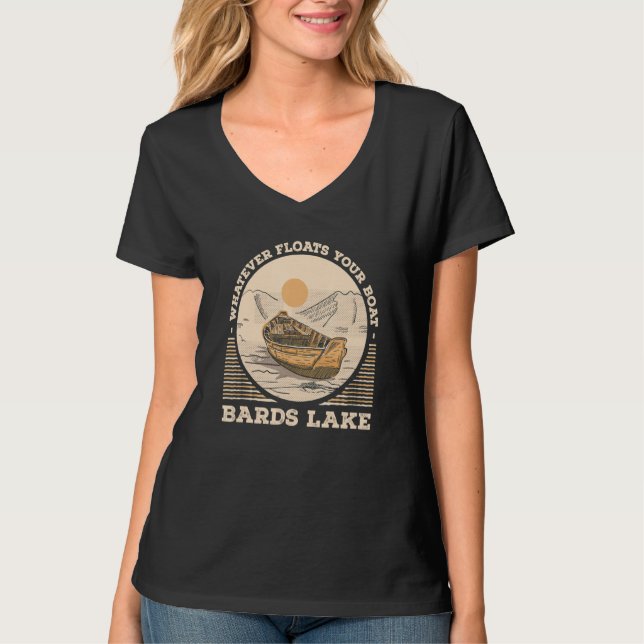 Camiseta Whatever Floats Your Boat Bards Lake Motivational  (Frente)