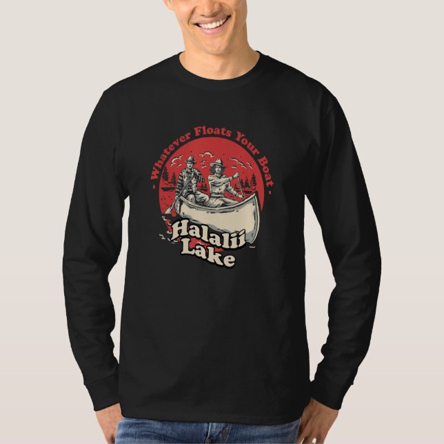 Camiseta Whatever Floats Your Boat Halalii Lake Sayings Haw (Frente)