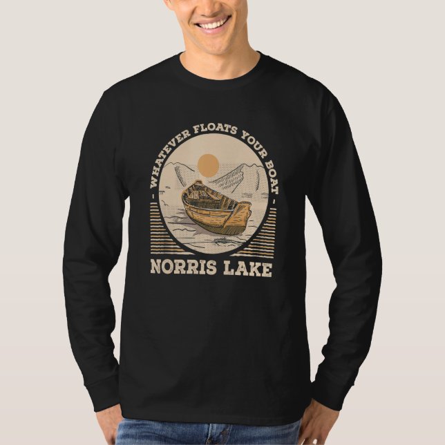 Camiseta Whatever Floats Your Boat Norris Lake Motivational (Frente)