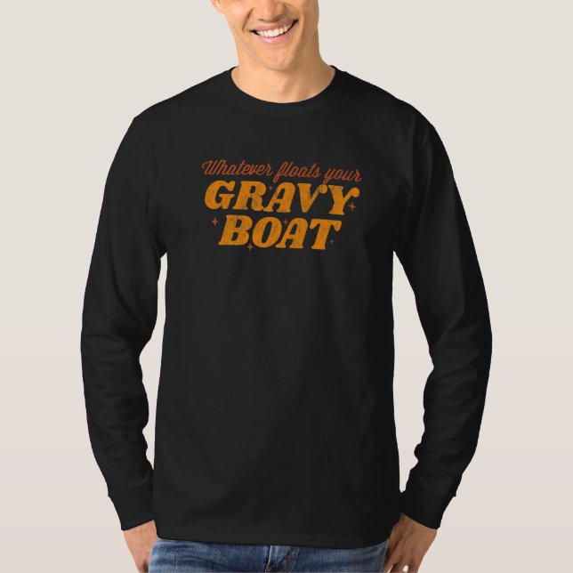 Camiseta Whatever Floats Your Gravy Boat Cute Fall Women Th (Frente)