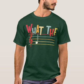 Camiseta Whathe F Funny Clef Note Music Humor Musician Gift