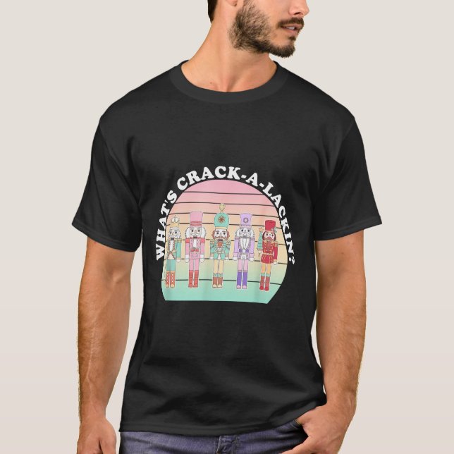 Camiseta What's Crack-a-lackin_ Funny Design  (Frente)