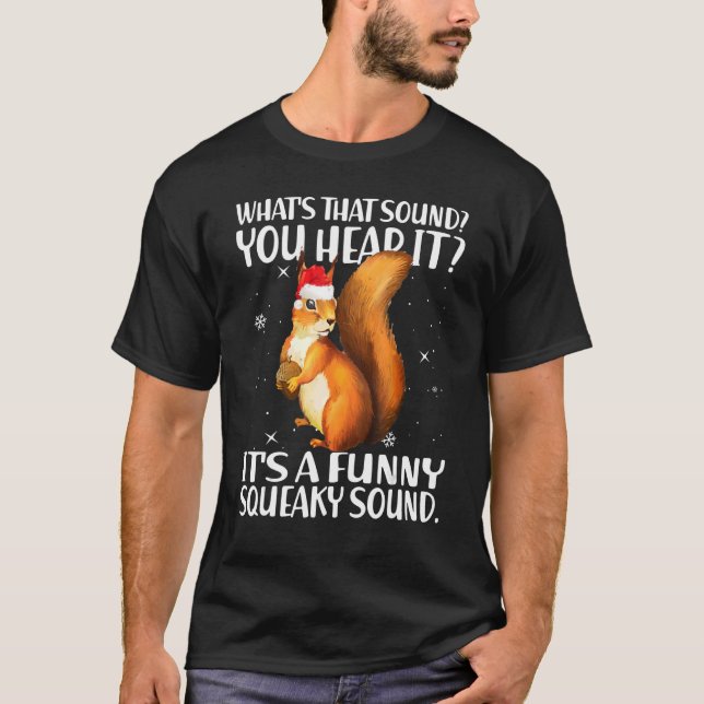 Camiseta What's That Sound You Hear It Squirrel Santa Hat C (Frente)