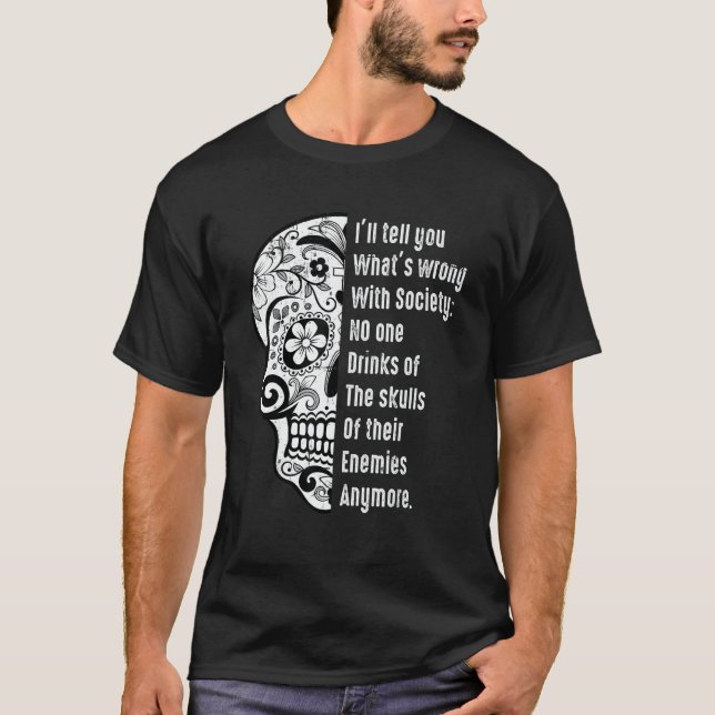 Camiseta What's Wrong With Society Sarcastic  Skull With Sa (Frente)
