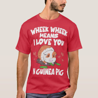 Camiseta Wheek Quer Dizer Que Te Amo Na Guiné Pig Premium