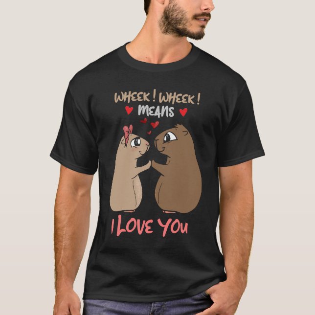 Camiseta Wheek Wheek significa que eu te amo hamster (Frente)