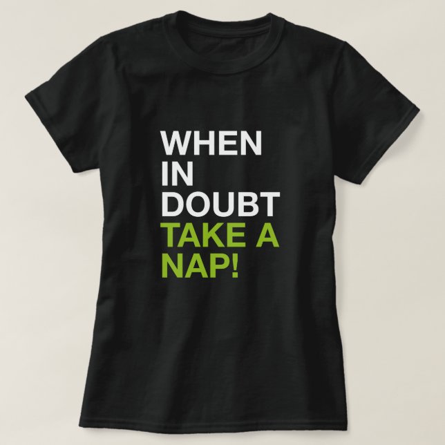 Camiseta When in Doubt Take a Nap – Minimal Typography Tee (Frente do Design)
