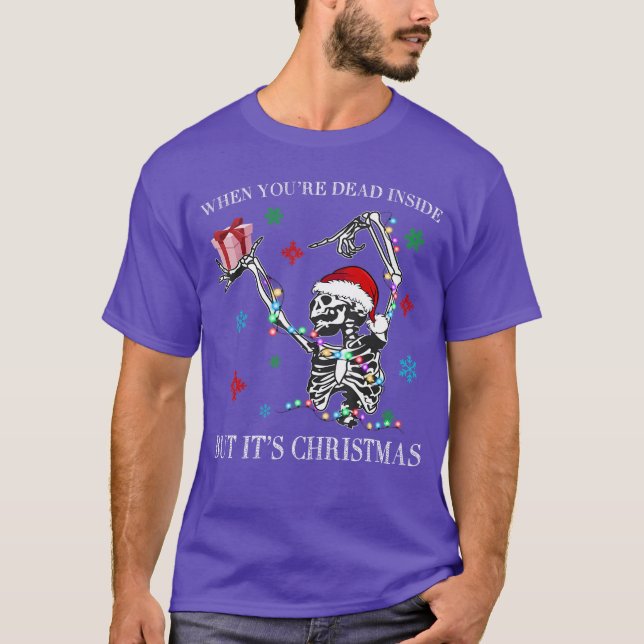 Camiseta When You Dead Inside But Its Christmas Skeleton Fu (Frente)
