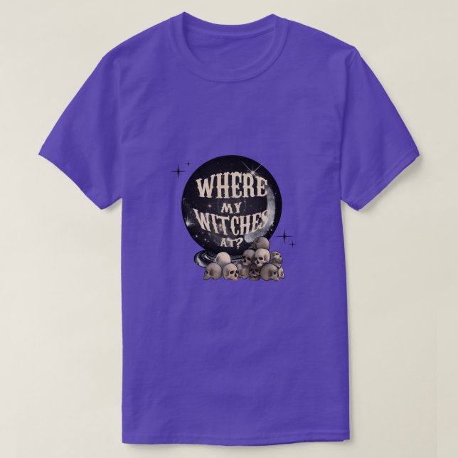 Camiseta Where My Witches At (Frente do Design)
