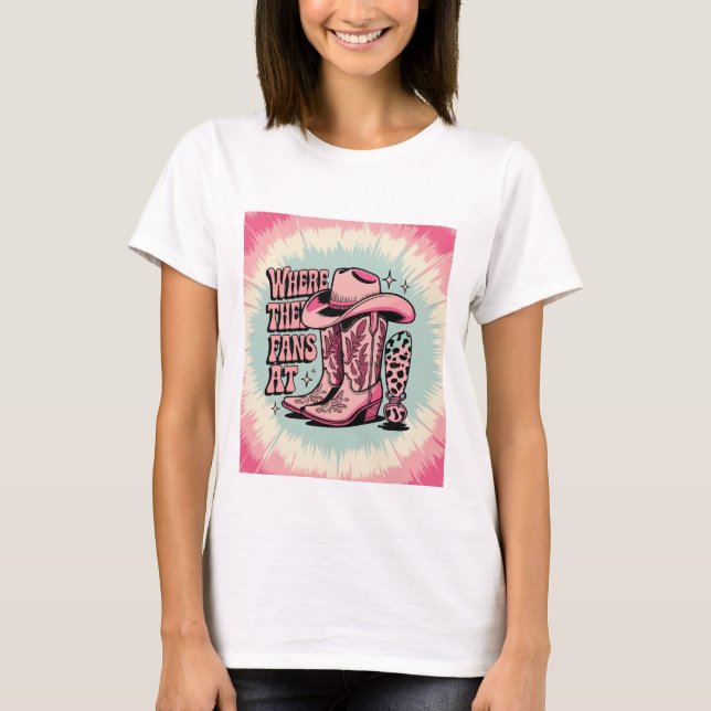 Camiseta Where Them Fans At? – Pink Cowgirl Tie Dye T-Shirt (Frente)