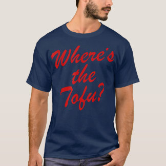 Camiseta Where's The Tofu
