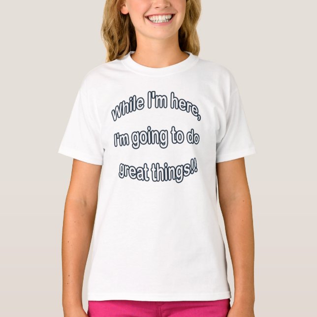 Camiseta while-Im-Here (Frente)