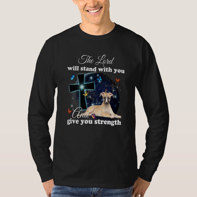 Camiseta Whippet Dog The Lord Will Stand With You Christian (Frente)