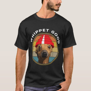 Camiseta Whippet Good Funny anos 80 Music Dog