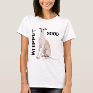 Camiseta Whippet Good T-Shirt