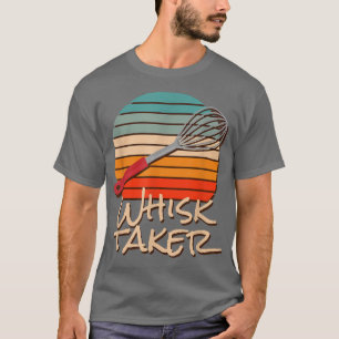Camiseta Whisk Taker Engraçado Assar Que Pensava Ser Um Bol
