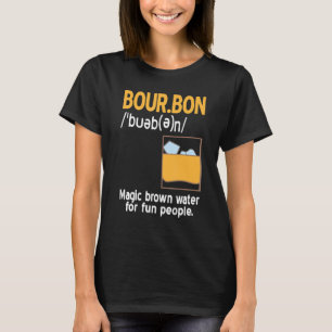 Camiseta Whiskey Bourbon Definition Magic Brown Water