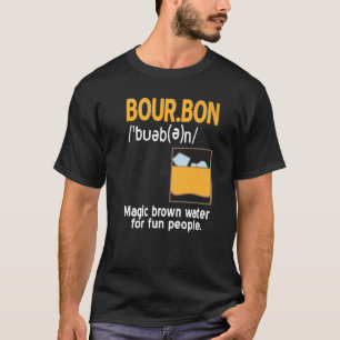 Camiseta Whiskey Bourbon Definition Magic Brown Water