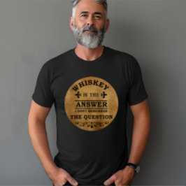 Camiseta Whiskey cita bebendos engraçados dizendo