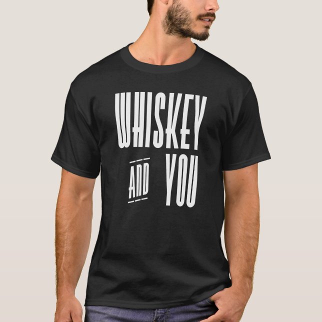 Camiseta Whiskey e você tem música country (Frente)