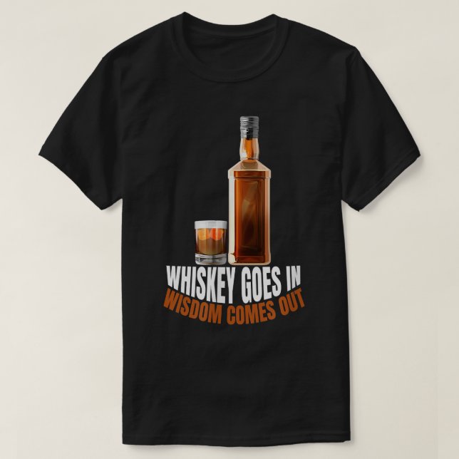 Camiseta Whiskey entra na sabedoria aparece amantes uísques (Frente do Design)