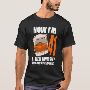Camiseta Whiskey Festa de aniversário De 41 Anos Se Eu Foss