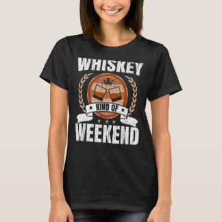Camiseta Whiskey Kind Of Weekend Whisky Bebendo Álcool Dr.