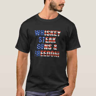 Camiseta Whiskey Steak Oferece Liberdade Patriótica Sinaliz
