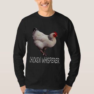 Camiseta Whisperer Chicken Whisperer