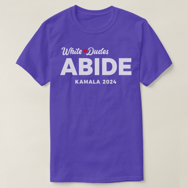 Camiseta White Dudes para Abide Kamala 2024 (Frente do Design)