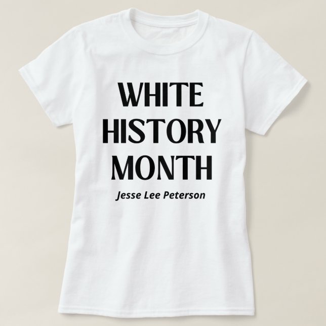 Camiseta White History Month Jesse Lee Peterson (Frente do Design)