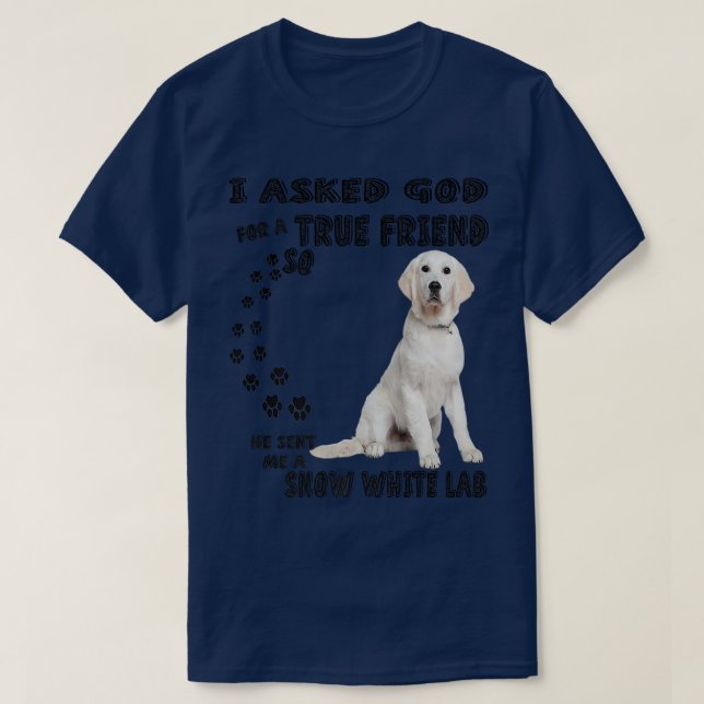 Camiseta White Lab Dizendo Impressão da mãe, Pai da neve, R (Frente do Design)
