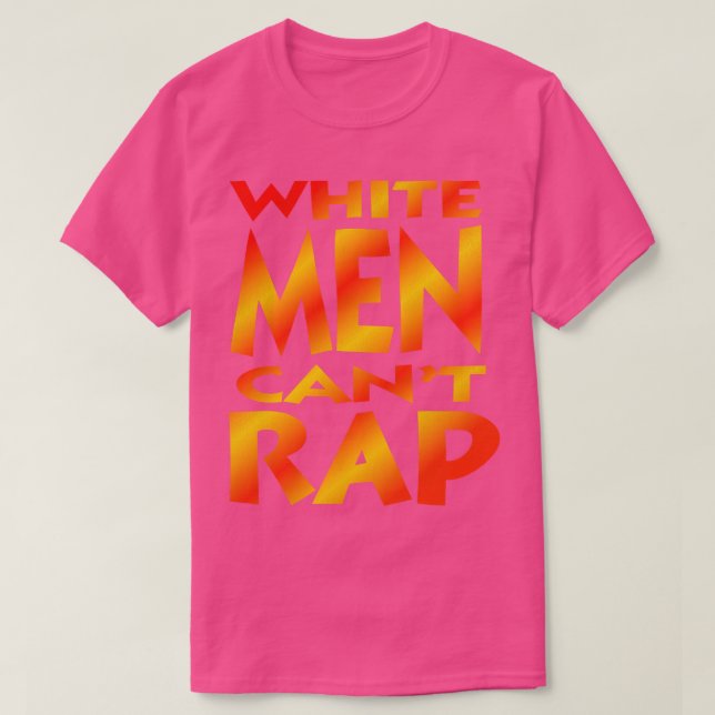 Camiseta White Men Cant Rap (Frente do Design)