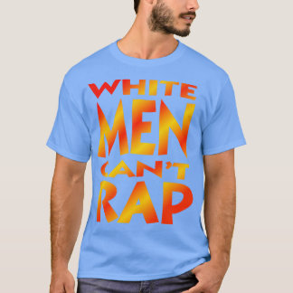 Camiseta White Men Cant Rap