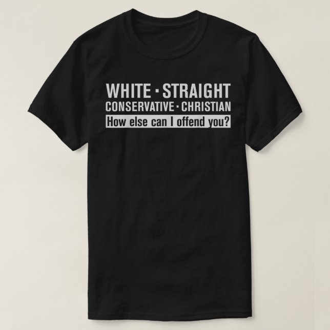CAMISETA WHITE STRAIGHT CONSERVATIVE CHRISTIAN  (Frente do Design)