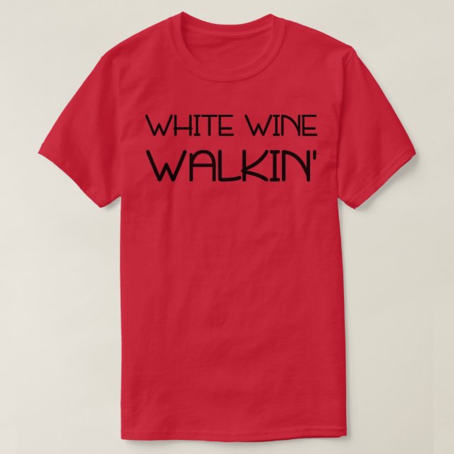 Camiseta White Wine Walkinx27 (Frente do Design)
