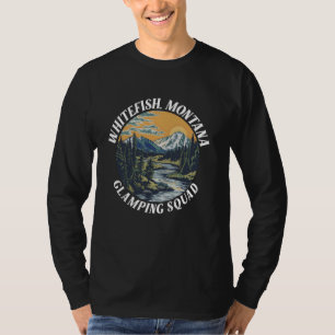 Camiseta Whitefish Montana Glamping Squad Engraçado Corresp
