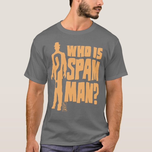 CAMISETA WHO É O SPAM HOMEM? (Frente)