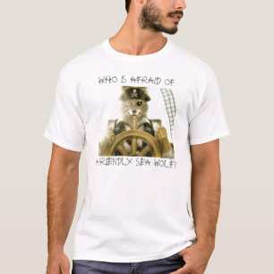 CAMISETA WHO ESTÁ RECEOSO DE UM LOBO DE MAR AMIGÁVEL?