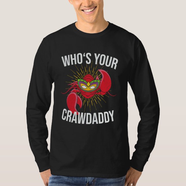Camiseta Who Is Your Crawdaddy Crawfish Mardi Gras Festival (Frente)