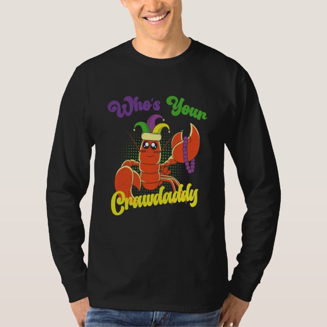 Camiseta Who Is Your Crawdaddy Crawfish Mardi Gras Festival (Frente)